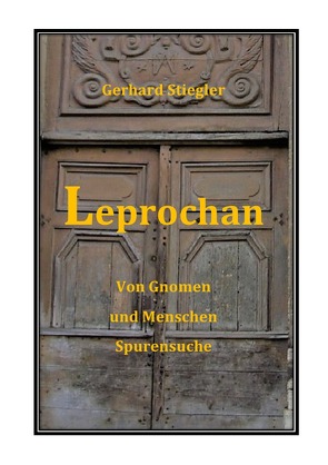 Leprochan von Stiegler,  Gerhard