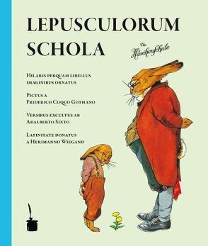 Lepusculorum Schola von Koch-Gotha,  Friedrich, Sixtus,  Albert, Wiegand,  Hermann