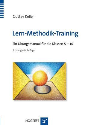 Lern-Methodik-Training von Keller,  Gustav