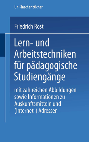 Lern- und Arbeitstechniken für pädagogische Studiengänge von Rost,  Friedrich