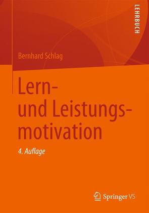 Lern- und Leistungsmotivation von Schlag,  Bernhard