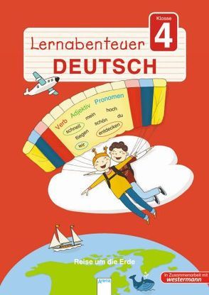 Lernabenteuer. Deutsch 4. Klasse von Greune,  Mascha, Sengelhoff,  Barbara