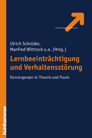 Lernbeeinträchtigung und Verhaltensstörung von Schröder,  Ulrich, Wittrock,  Manfred