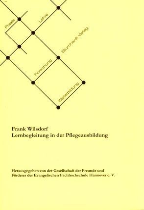 Lernbegleitung in der Pflegeausbildung von Wilsdorf,  Frank