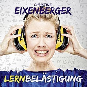 Lernbelästigung von Eixenberger,  Christine