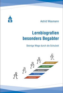 Lernbiografien besonders Begabter von Wasmann,  Astrid