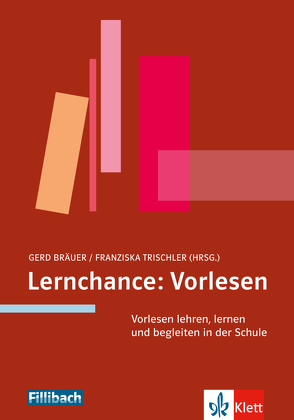 Lernchance: Vorlesen von Bräuer,  Gerd, Trischler,  Franziska