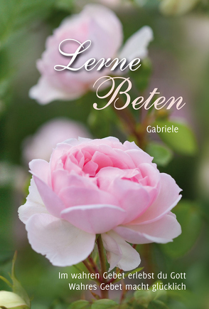 Lerne Beten von Gabriele