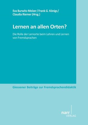 Lernen an allen Orten? von Burwitz-Melzer,  Eva, Koenigs,  Frank G, Riemer,  Claudia