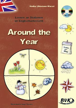 Lernen an Stationen im Englischunterricht: Around the Year (inkl. CD) von Uhlemann-Warzel,  Nadine