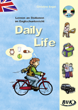 Lernen an Stationen im Englischunterricht: Daily Life (inkl. CD) von Altgen,  Christine