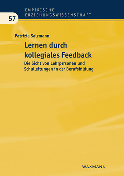 Lernen durch kollegiales Feedback von Salzmann,  Patrizia