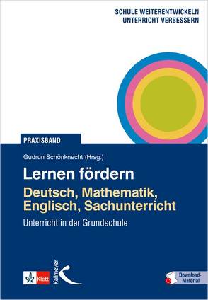Lernen fördern Deutsch, Mathematik, Englisch, Sachunterricht von Schönknecht,  Gudrun