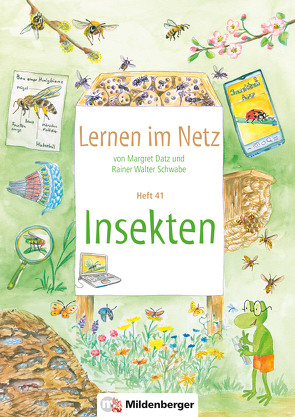 Lernen im Netz, Heft 41: Insekten von Datz,  Margret, Schwabe,  Rainer Walter