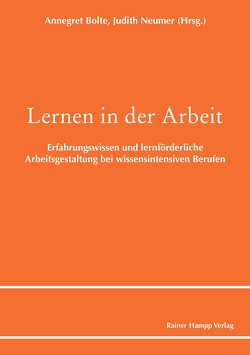 Lernen in der Arbeit von Bolte,  Annegret, Neumer,  Judith