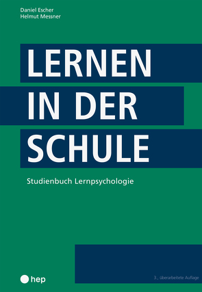 Lernen in der Schule (E-Book) von Escher,  Daniel, Messner,  Helmut