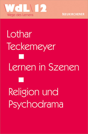 Lernen in Szenen von Teckemeyer,  Lothar