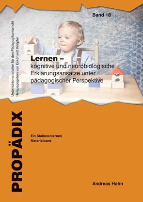 Lernen – kognitive und neurobiologische Erklärungsansätze unter pädagogischer Perspektive von Hahn,  Andreas