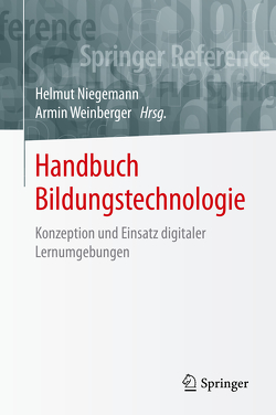 Handbuch Bildungstechnologie von Niegemann,  Helmut, Weinberger,  Armin