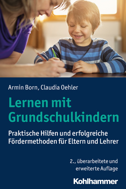 Lernen mit Grundschulkindern von Born,  Armin, Oehler,  Claudia