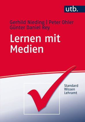 Lernen mit Medien von Nieding,  Gerhild, Ohler,  Peter, Rey,  Günter Daniel