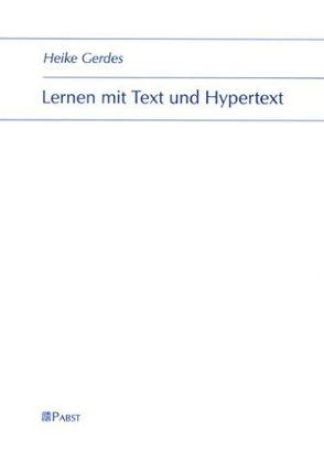 Lernen mit Text und Hypertext von Gerdes,  Heike