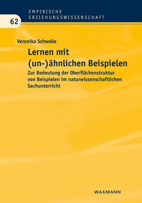 Lernen mit (un-)ähnlichen Beispielen von Schwelle,  Veronika