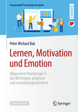Lernen, Motivation und Emotion von Bak,  Peter Michael