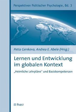 Lernen und Entwicklung im globalen Kontext von Abele,  Andrea E, Genkova,  Petia
