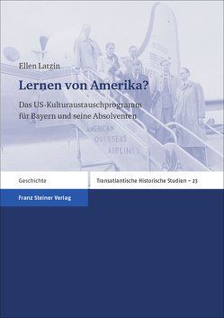 Lernen von Amerika? von Latzin,  Ellen