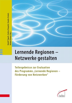 Lernende Regionen – Netzwerke gestalten von Kuwan,  Helmut, Strobel,  Claudia, Szameitat,  Andrea, Tippelt,  Rudolf