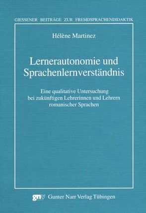 Lernerautonomie und Sprachenlernverständnis von Martinez,  Hélène