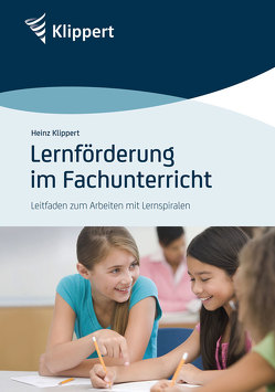 Lernförderung im Fachunterricht von Klippert,  Heinz