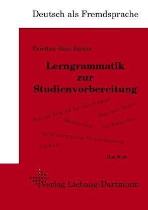Lerngrammatik zur Studienvorbereitung von Stein-Bassler,  Dorothea