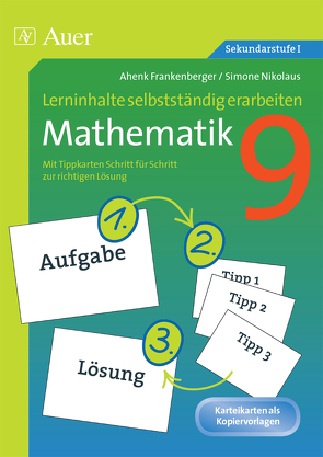 Lerninhalte selbstständig erarbeiten Mathematik 9 von Frankenberger,  Ahenk, Nikolaus,  Simone