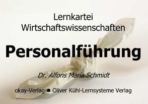 Lernkartei Personalführung von Schmidt,  Alfons M