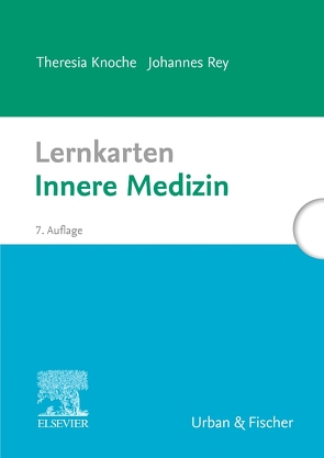 Lernkarten Innere Medizin von Knoche,  Theresia, Rey,  Johannes