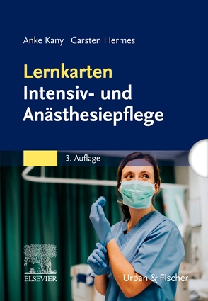 Lernkarten Intensiv- und Anästhesiepflege von Hermes,  Carsten, Kany,  Anke