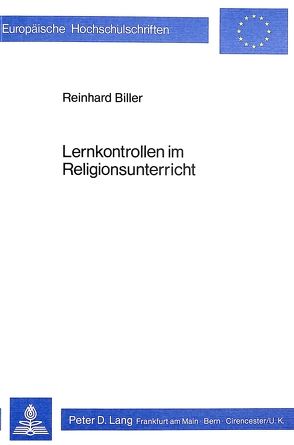 Lernkontrollen im Religionsunterricht von Biller,  Reinhard