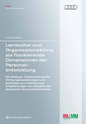 Lernkultur und Organisationsklima als flankierende Dimensionen der Personalentwicklung von Balzer,  Christian