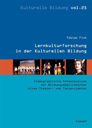 Lernkulturforschung in der Kulturellen Bildung von Fink,  Tobias