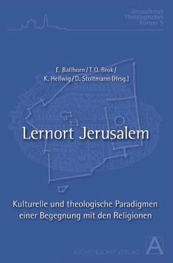 Lernort Jerusalem von Ballhorn,  Egbert, Brok,  Tom O, Hellwig,  Kristina, Stoltmann,  Dagmar