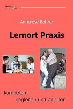 Lernort Praxis von Bohrer,  Annerose