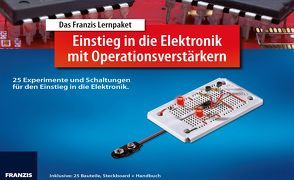 Lernpaket Einstieg in die Elektronik mit Operationsverstärker von Kainka,  Burkhard
