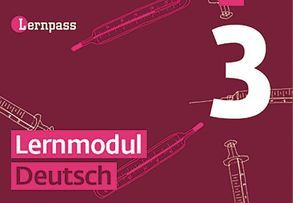 Lernpass, Lernmodule Deutsch, Modul 3 von Autorenteam