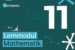 Lernpass, Lernmodule Mathematik, Modul 11 von Autorenteam