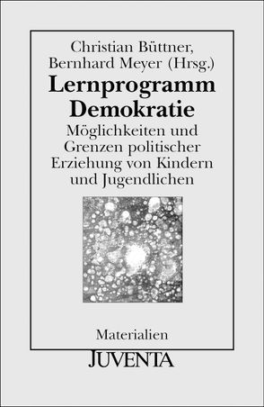 Lernprogramm Demokratie von Büttner Christian, Meyer,  Bernhard