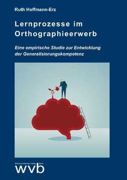 Lernprozesse im Orthographieerwerb von Hoffmann-Erz,  Ruth