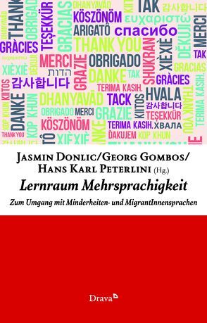 Lernraum Mehrsprachigkeit von Donlic,  Jasmin, Gombos,  Georg, Peterlini,  Hans Karl
