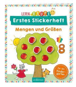 Lernraupe – Erstes Stickerheft – Mengen und Größen von Beurenmeister,  Corina, Wiesner,  Angela